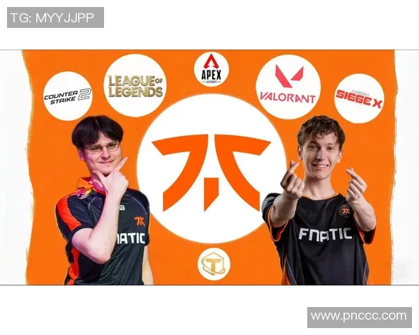 Fnatic战队再创辉煌迎接全球电竞赛事的挑战与机遇